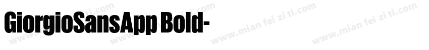 GiorgioSansApp Bold字体转换